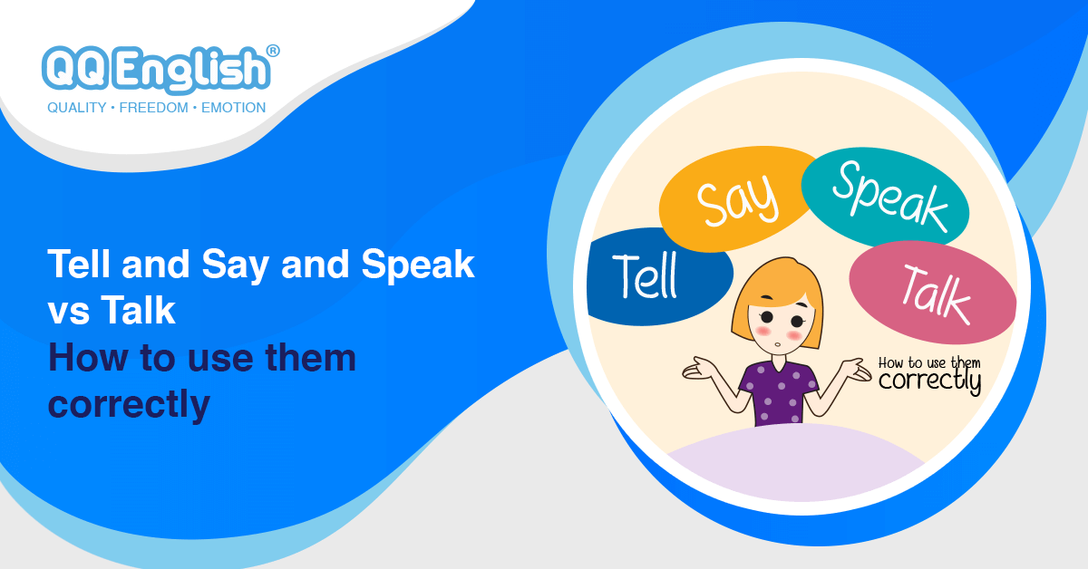 Put tell or say. Tell say speak talk разница. Say speak talk tell разница в употреблении. Слова tell say speak talk. Speak и talk в чем разница.